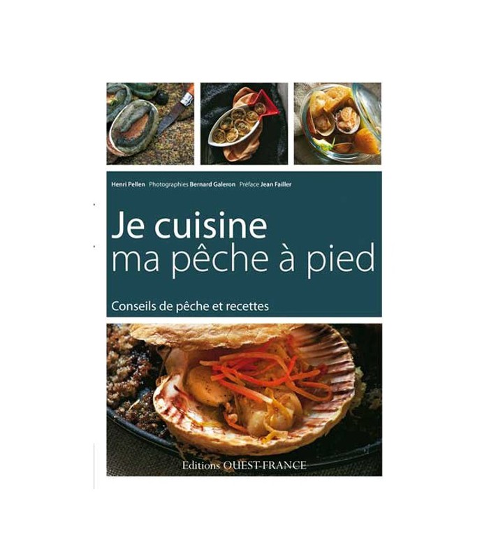 Je cuisine ma pêche à pied Je cuisine ma pêche à pied